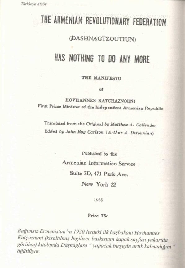 Prof. Türkkaya Ataöv, Ermeni Önderi Boghos Nubar’ın ‘İtirafları’, Nisan 2014, S. 154.