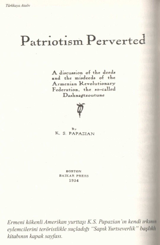 Prof. Türkkaya Ataöv, Ermeni Önderi Boghos Nubar’ın ‘İtirafları’, Nisan 2014, S. 110.